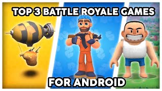 TOP 3 BATTLE ROYALE games for ANDROID screenshot 5