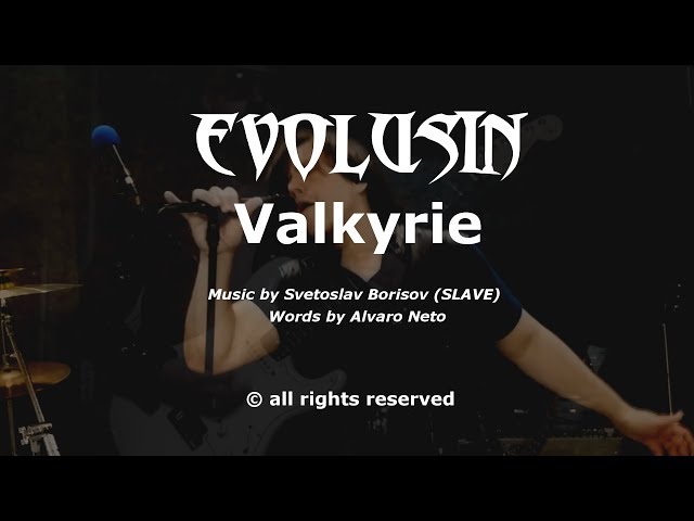 Valkyrie - EVOLUSIN class=