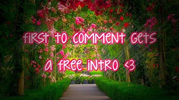 first to comment gets a free intro