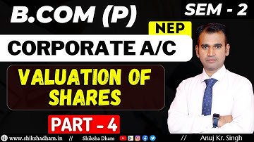 corporate account for bcom | valuation of shares | earning method | part 4 | du sol | by anuj sir