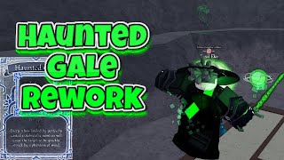 New Haunted Gale Rework!!! | Deepwoken