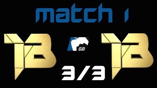 Bo3 GBs - 3v3 - Match 1 - 3/3