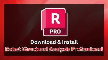 How to Download & Install Autodesk Robot Structural Analysis Professional 2024