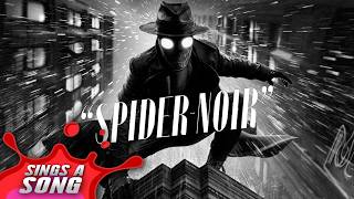 Spider-Noir Sings A Song (Spider-Man Nicolas Cage Parody)