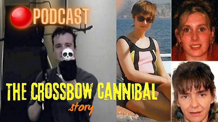 PODCAST The Crossbow Cannibal - PhD Student and *Secret* Serial K!ller?? #murdermystery
