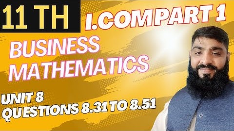 Business mathematics part 1 unit 8 Quadratic equation Questions 8.31 to 8.51 book writer asif Masood