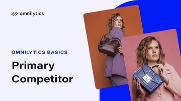 How to Benchmark Competitors: Identifying Your Primary Competitors | Omnilytics Dashboard