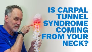 Is Carpal Tunnel Syndrome coming from your Neck?