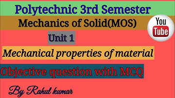 Mechanics of solid //unit-01//mechanical properties of material//objective question with MCQ
