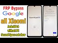 FRP Bypass Google account lock all Xiaomi android 14, Xiaomi HyperOS, Second Space not showing