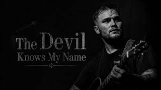 Zach Bryan The Devil Knows My Name 
