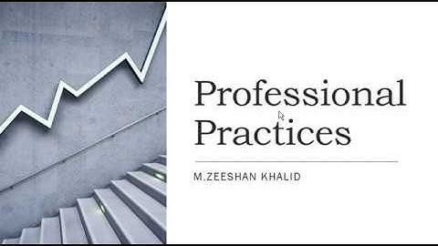 Code of Ethics|IEEE Code of Ethics  |Professional practices| Lecture#3| M.Zeeshan Khalid
