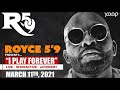 Capture de la vidéo Royce Da 5'9 - I Play Forever Livestream