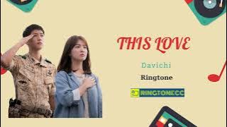 Download This Love (Descendants Of The Sun OST) – Davichi Ringtone|Ringtonecc