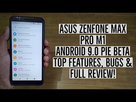 Asus Zenfone Max Pro M1 Android 9 0 Pie Beta Features  Bugs  amp  Full Review 