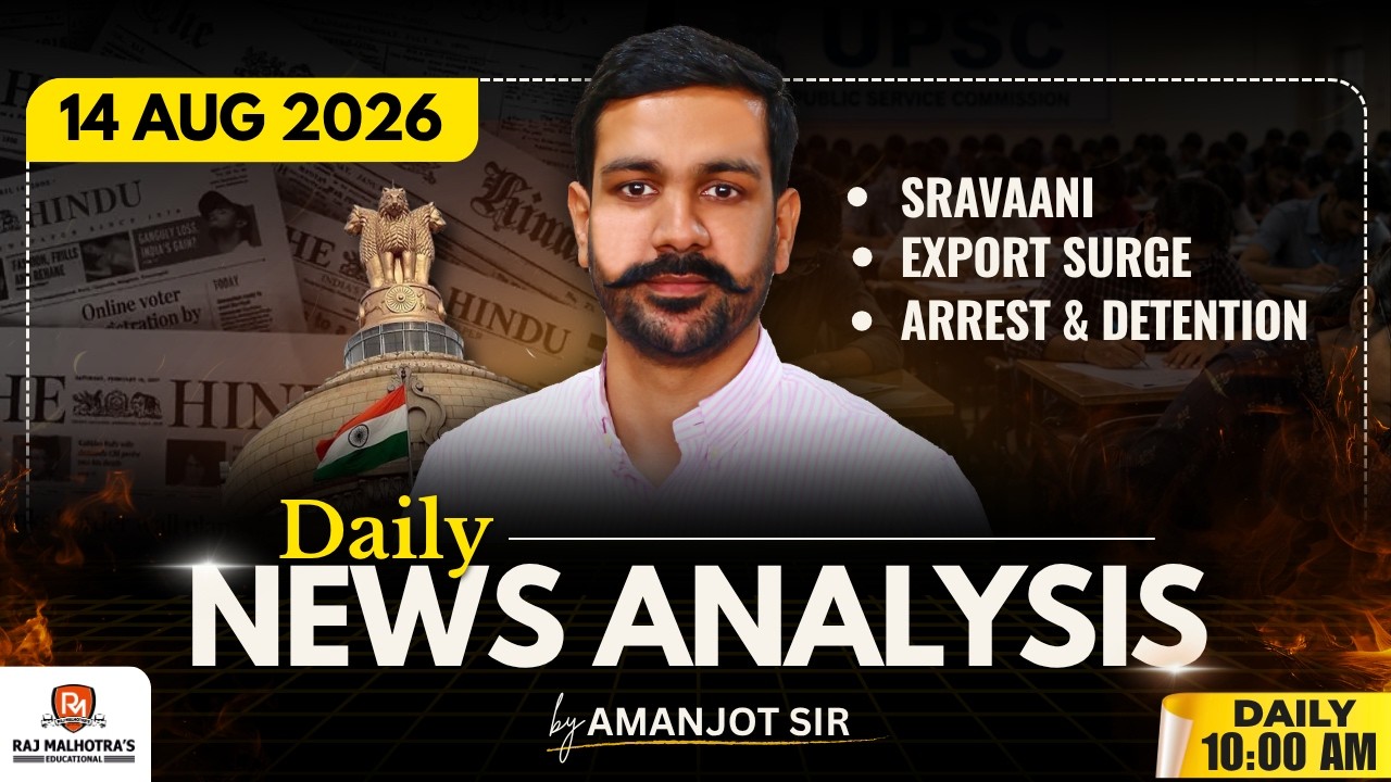 The Hindu Newspaper Analysis | 14 Aug 2026 | UPSC CSE | Raj Malhotra's IAS