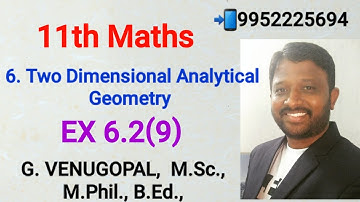 11th maths|exercise 6.2 q no 9|Two Dimensional Analytical Geometry |explained in tamil &English