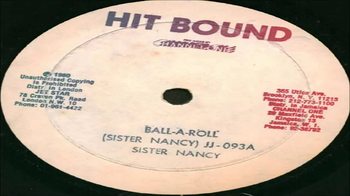 Sister Nancy-Ball A Roll (Hit Bound/ Channel One)