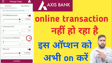 axis bank online transaction (E-commerce Limit Online) option on kaise kare 2022