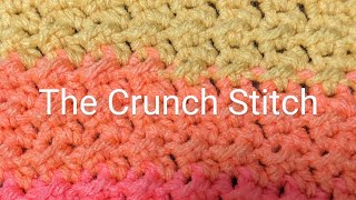 Lets Learn The Crunch Stitch