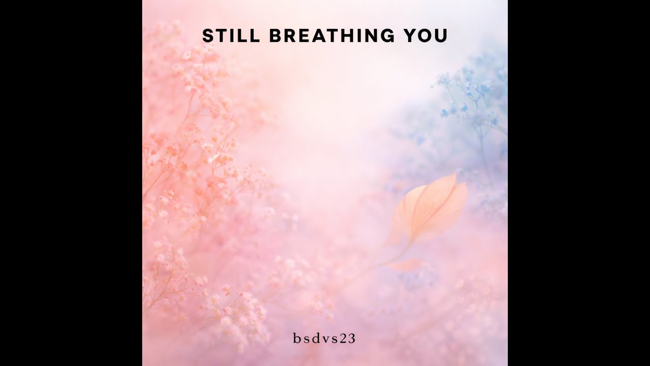 Still Breathing You artwork