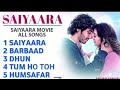 Saiyaara Movie All Songs Jukebox Shiv Kanya Lo Fi Song Jukebox Yrf Lovesong Love