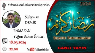 Ramazan Yoğun Bakım Ünitesi Süleyman Demi̇r