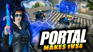 Why * Portal * Makes Perfect - Insane 1vs4 without fear Solo vs Squad in BGMI 🔱