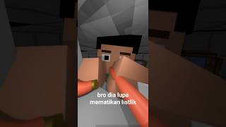 bro dia lupa mematikan listlik 0l