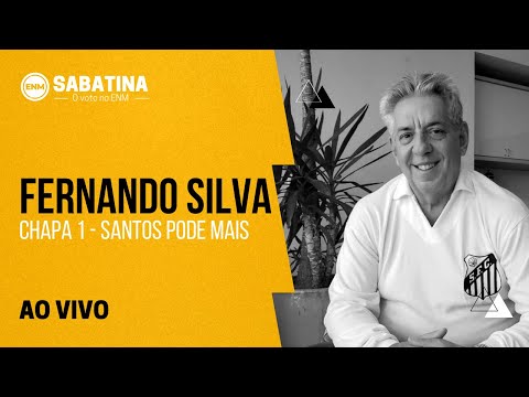 ELEIÇÃO SANTOS 2020: ASSISTA À ENTREVISTA COM FERNANDO SILVA, CANDIDATO À PRESIDÊNCIA DO PEIXE