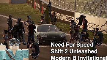 Need For Speed Shift 2 Unleashed | Modern B Invitational