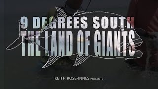 THE LAND OF GIANTS  9 Degrees South  Version II