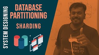 System Design: Horizontal Partitioning or Sharding | Data Partitioning | Scalable Systems