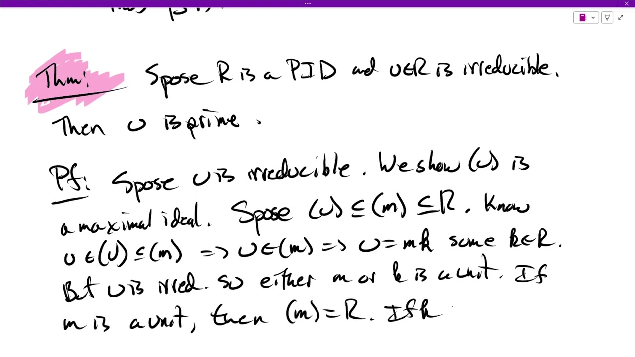 Section 3.4, Principal Ideal Domains, Irreducibles are Prime in a PID