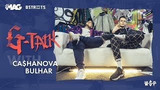 G-Talk #21 - CA$HANOVA BULHAR / O Braníku, TK27 a featu s Pil C
