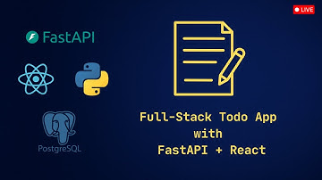 Building a Fullstack Todo App with FastAPI and React | Maybe DSA Later