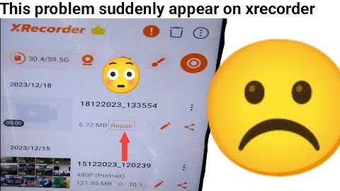 How to REPAIR damage Screen Recording videos | XRECORDER FAQS | must watch