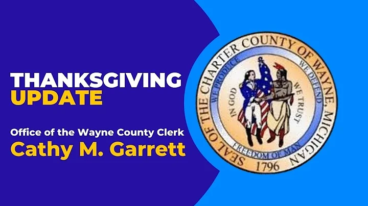 Wayne County Clerk Cathy M. Garrett - Thanksgiving...