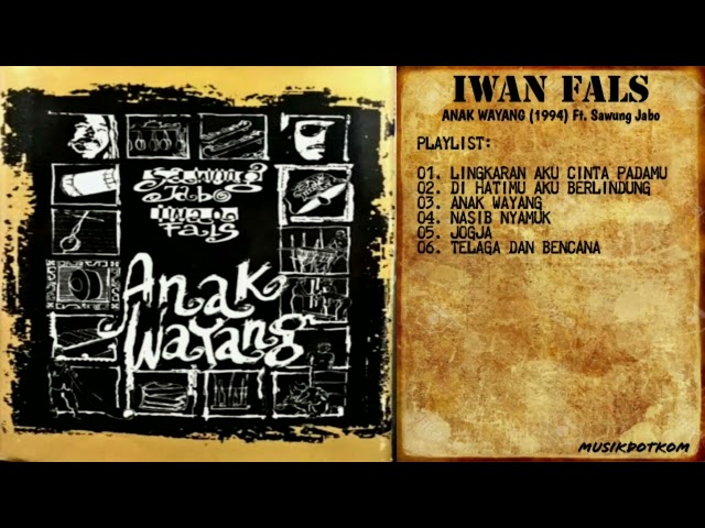 IWAN FALS Album ANAK WAYANG (1994) Ft.Sawung Jabo - MUSIKDOTKOM class=