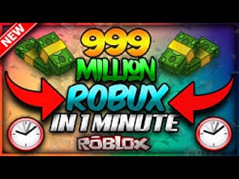 How To Get 999 Million Robux In 1 Minute Free Working 2018 2019 Youtube - how to get 90 million robux