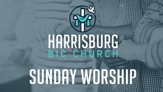 Harrisburg BIC Church Worship Service | September 21, 2025