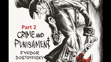 Crime and Punishment - Part 2 (Audiobook with Subtitles) | Fyodor Dostoevsky