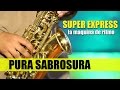 Popurri pura sabrosura  super express