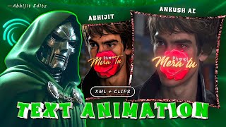 Ankush AE like Text in Alight Motion Tutorial (XML+ PRESET)