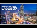 Experience lagos in 4k  biggest city in africa