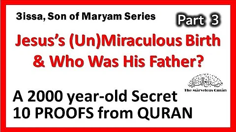 YT85 Who Was Jesus's Father? Was His birth Miracul...