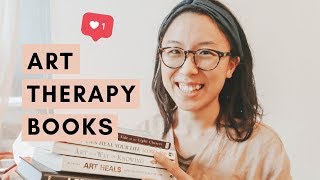 My Art Therapy Books and Other Favorites