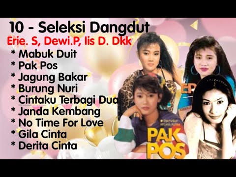 Seleksi Dangdut - Mabuk Duit - Pak Pos - Jagung Bakar - Gila Cinta - Janda Kembang