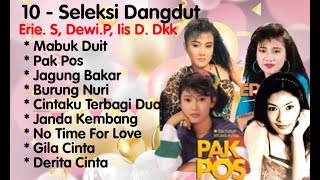 Seleksi Dangdut - Mabuk Duit - Pak Pos - Jagung Bakar - Gila Sendiri - Janda Kembang