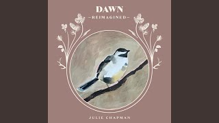 Dawn (Reimagined)